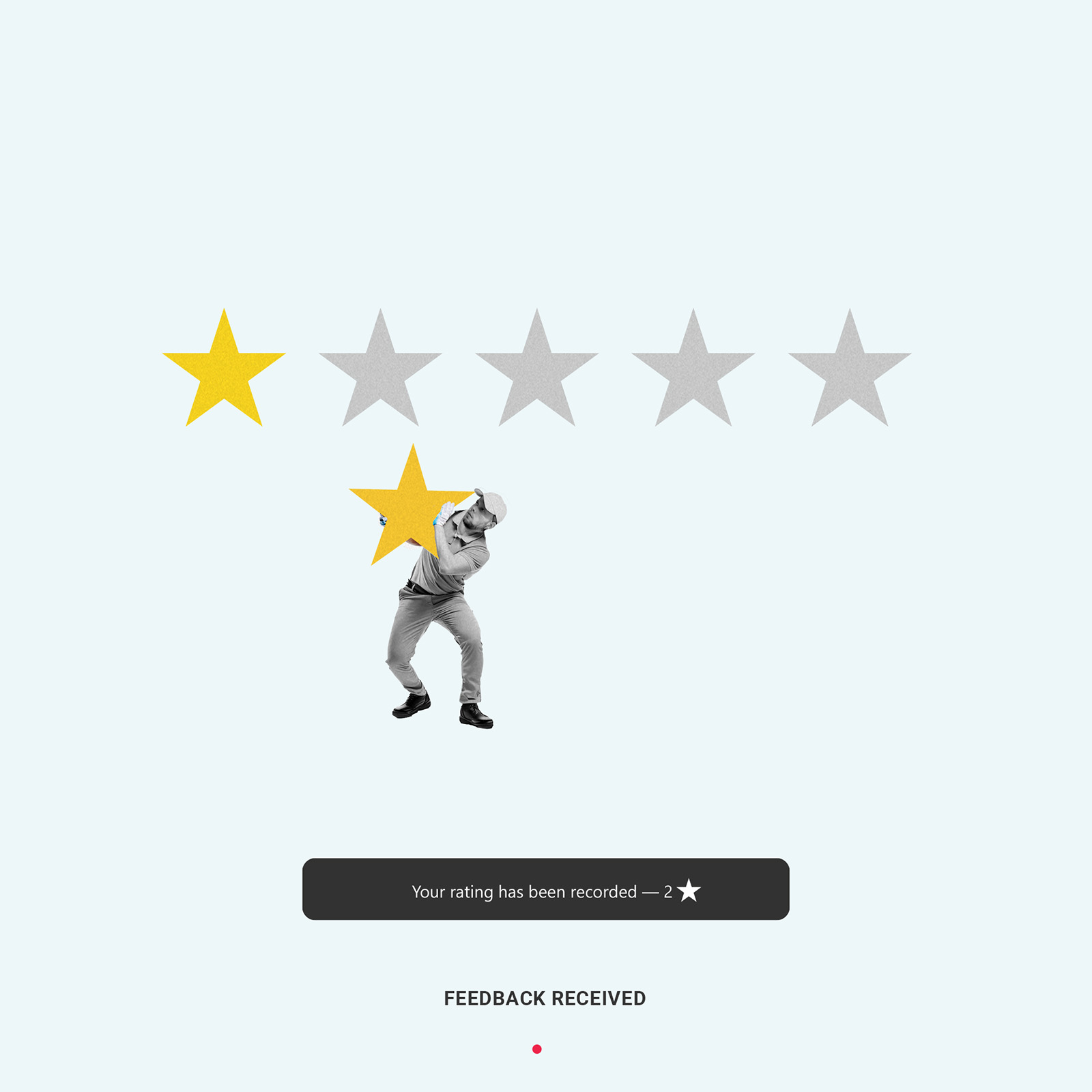 Feedback Received, an editorial collage by James Dowland showing a man struggling with a yellow star beneath a two-star rating notification.